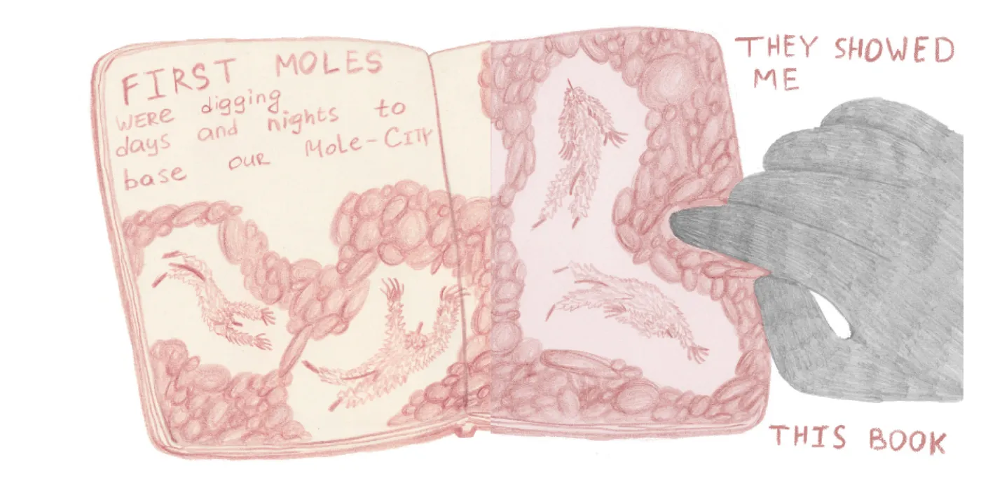 Spread: “First moles were digging days and nights to build our Mole City — they showed me this book”
